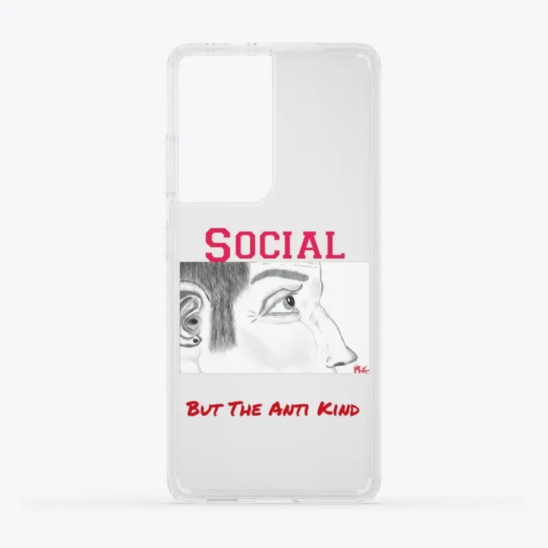 "Social But The Anti Kind" Red lettering