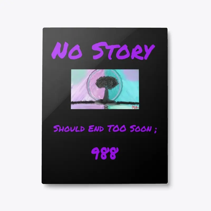 Suicide Awareness "No Story"