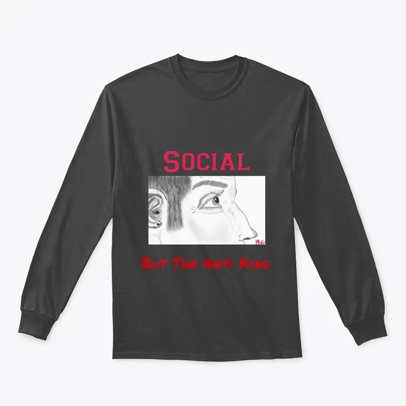 "Social But The Anti Kind" Red lettering