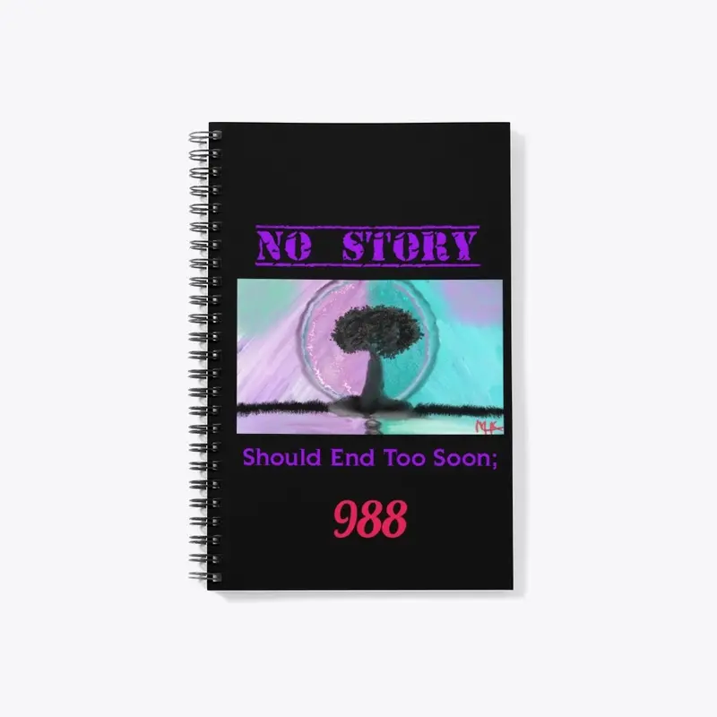 Suicide Awareness "No Story"